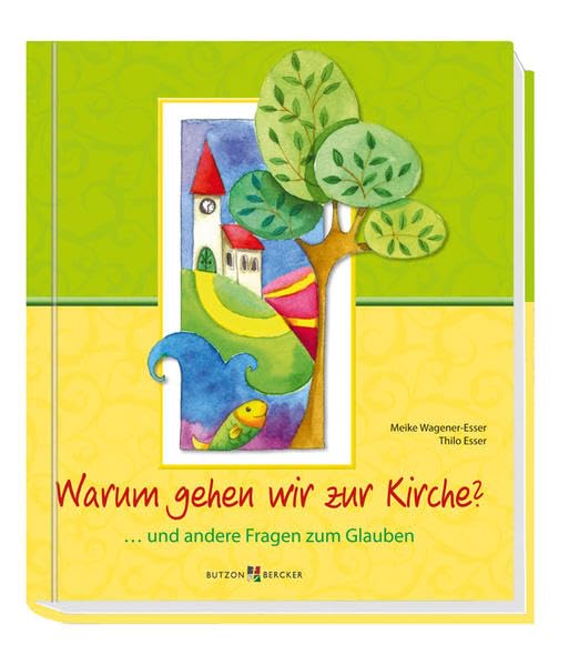 Warum gehen wir zur Kirche?: ... und andere Fragen zum Glauben Non-fiction