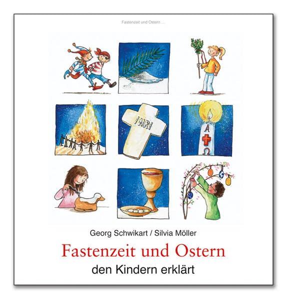 Fastenzeit und Ostern den Kindern erklärt Non-fiction