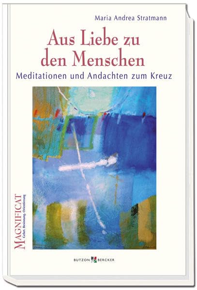Aus Liebe zu den Menschen Religion & Esotericism