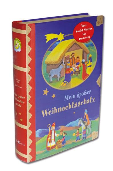 Mein großer Weihnachtsschatz: Von St. Martin bis Dreikönig Non-fiction