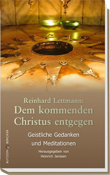 Reinhard Lettmann: Dem kommenden Christus entgegen Religion & Esotericism