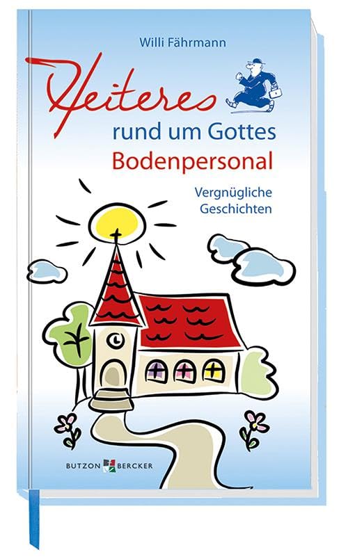 Heiteres rund um Gottes Bodenpersonal Contemporary literature