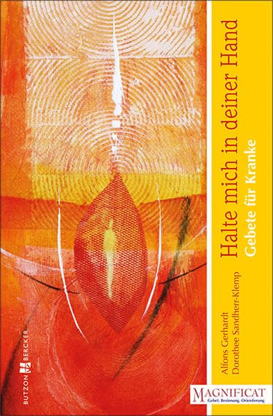 Halte mich in deiner Hand: Gebete für Kranke Religion & Esotericism
