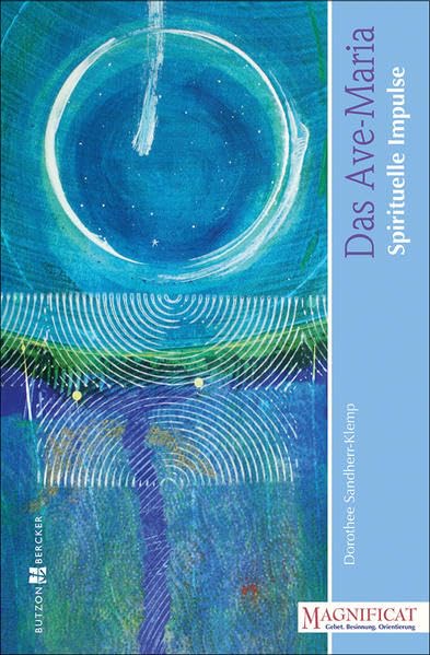Das Ave-Maria: Spirituelle Impulse Religion & Esotericism