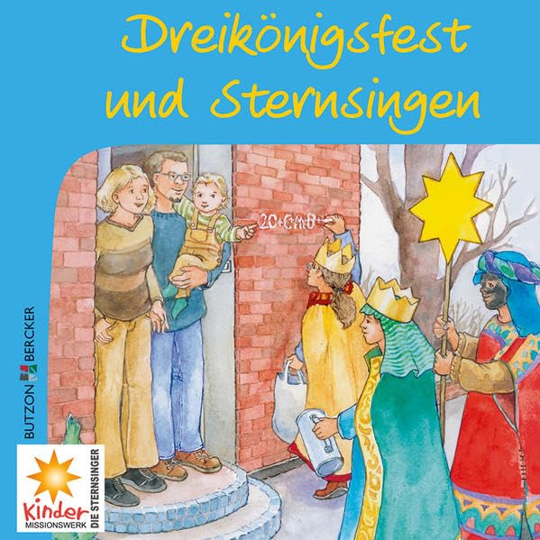 Dreikönigsfest und Sternsingen (Meine bunte Glaubenswelt: Minis) Social Sciences