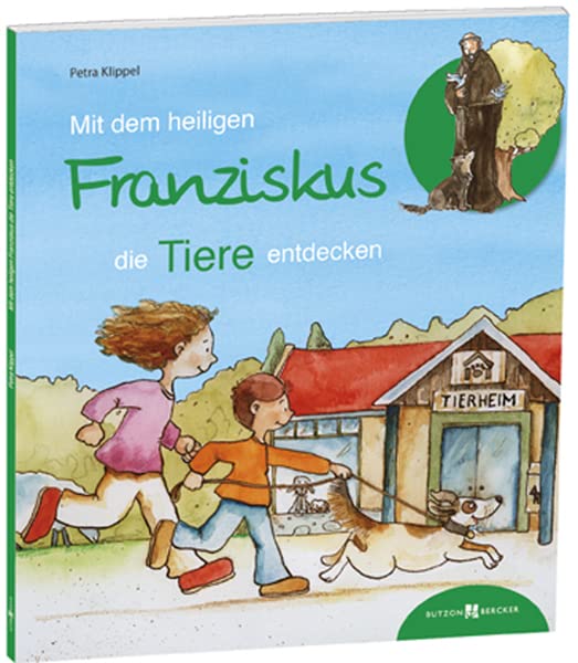 Mit dem heiligen Franziskus die Tiere entdecken book