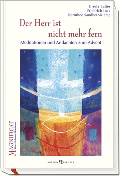 Der Herr ist nicht mehr fern book