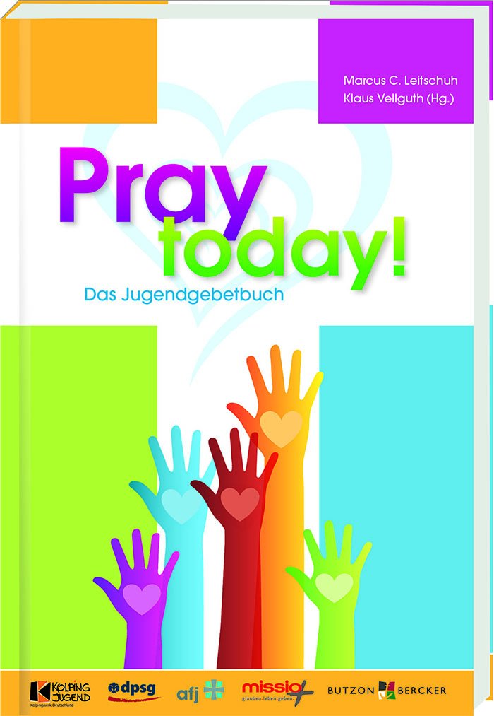 Pray today!: Das Jugendgebetbuch Education