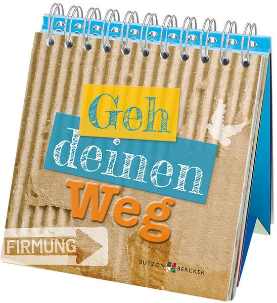 Geh deinen Weg: Zur Firmung Religion & Esotericism