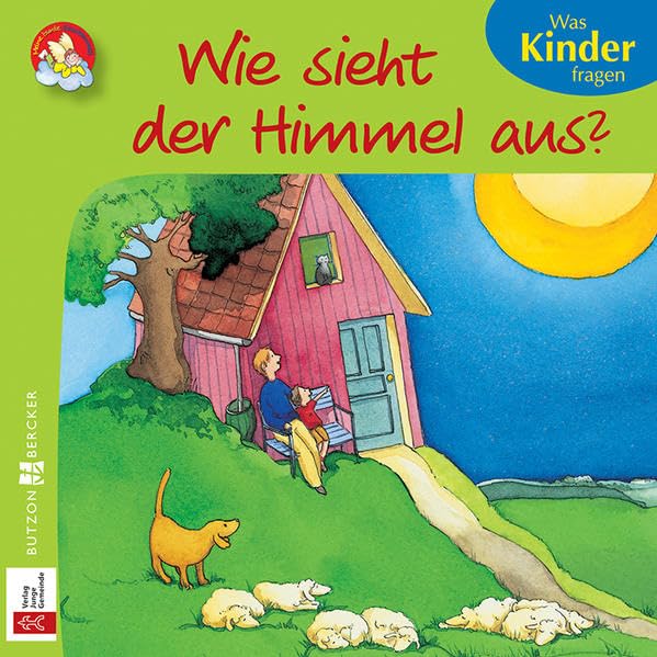 Wie sieht der Himmel aus?: Was Kinder fragen (Meine bunte Glaubenswelt: Minis) Social Sciences