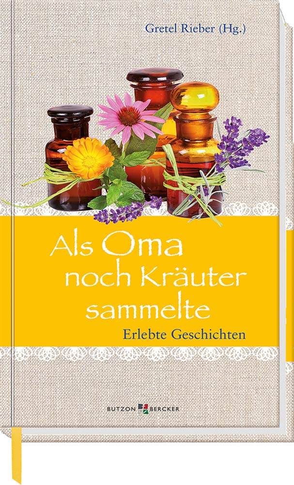 Als Oma noch Kräuter sammelte Social Sciences