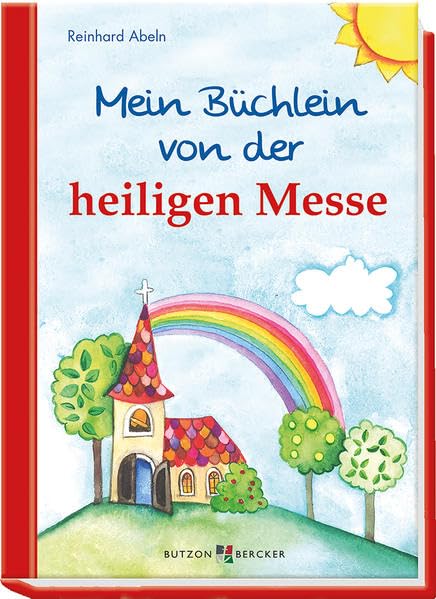 Mein Büchlein von der heiligen Messe Social Sciences