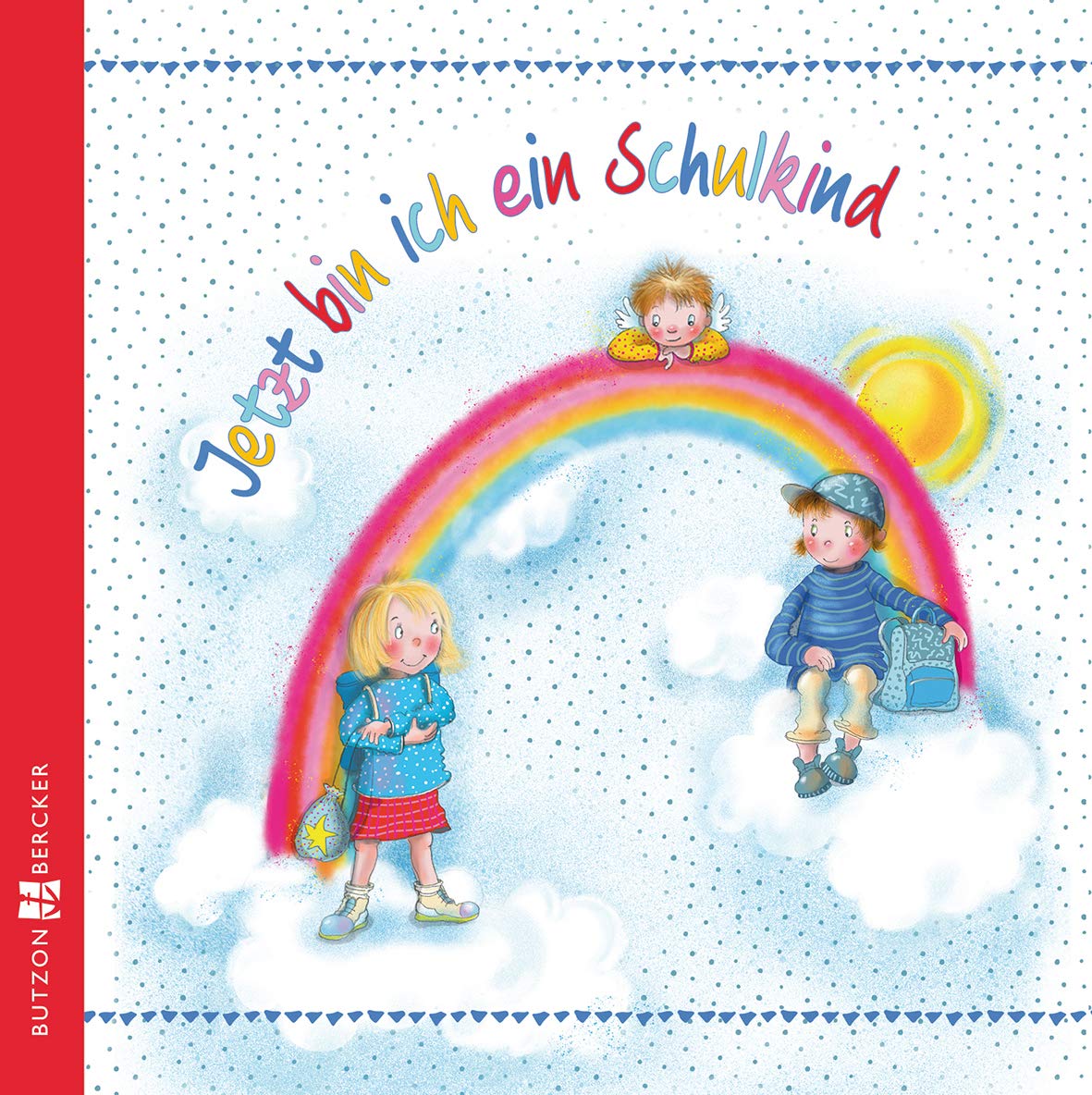 Jetzt bin ich ein Schulkind (Meine bunte Glaubenswelt: Minis) Social Sciences