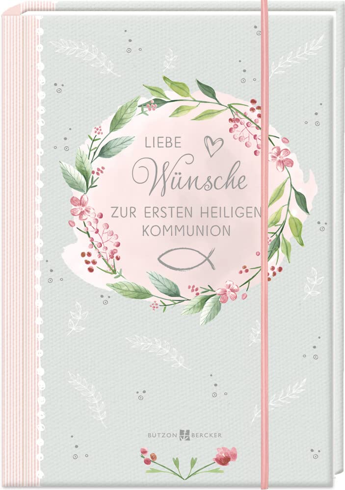 Liebe Wünsche zur ersten heiligen Kommunion: Geldgeschenkbuch book