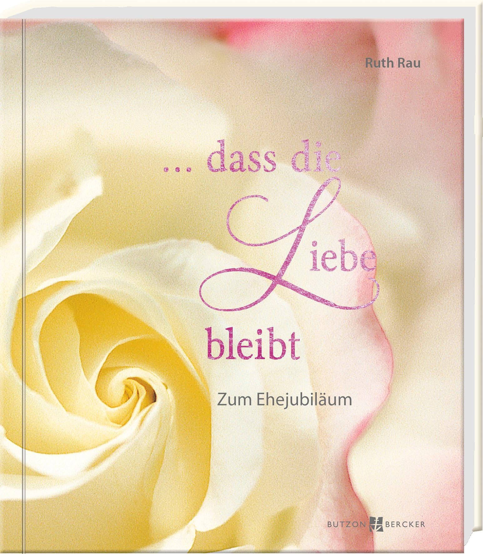 ... dass die Liebe bleibt Living & Furnishing Books