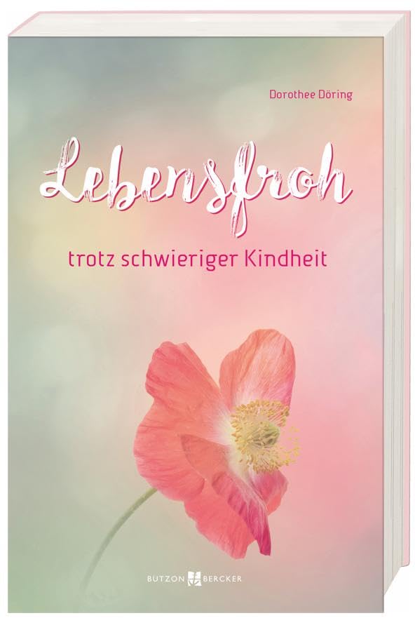 Lebensfroh trotz schwieriger Kindheit Lifestyle