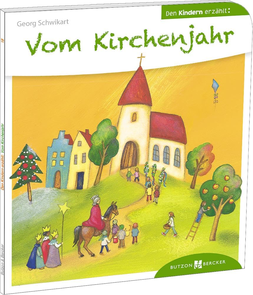 Vom Kirchenjahr den Kindern erzählt Social Sciences