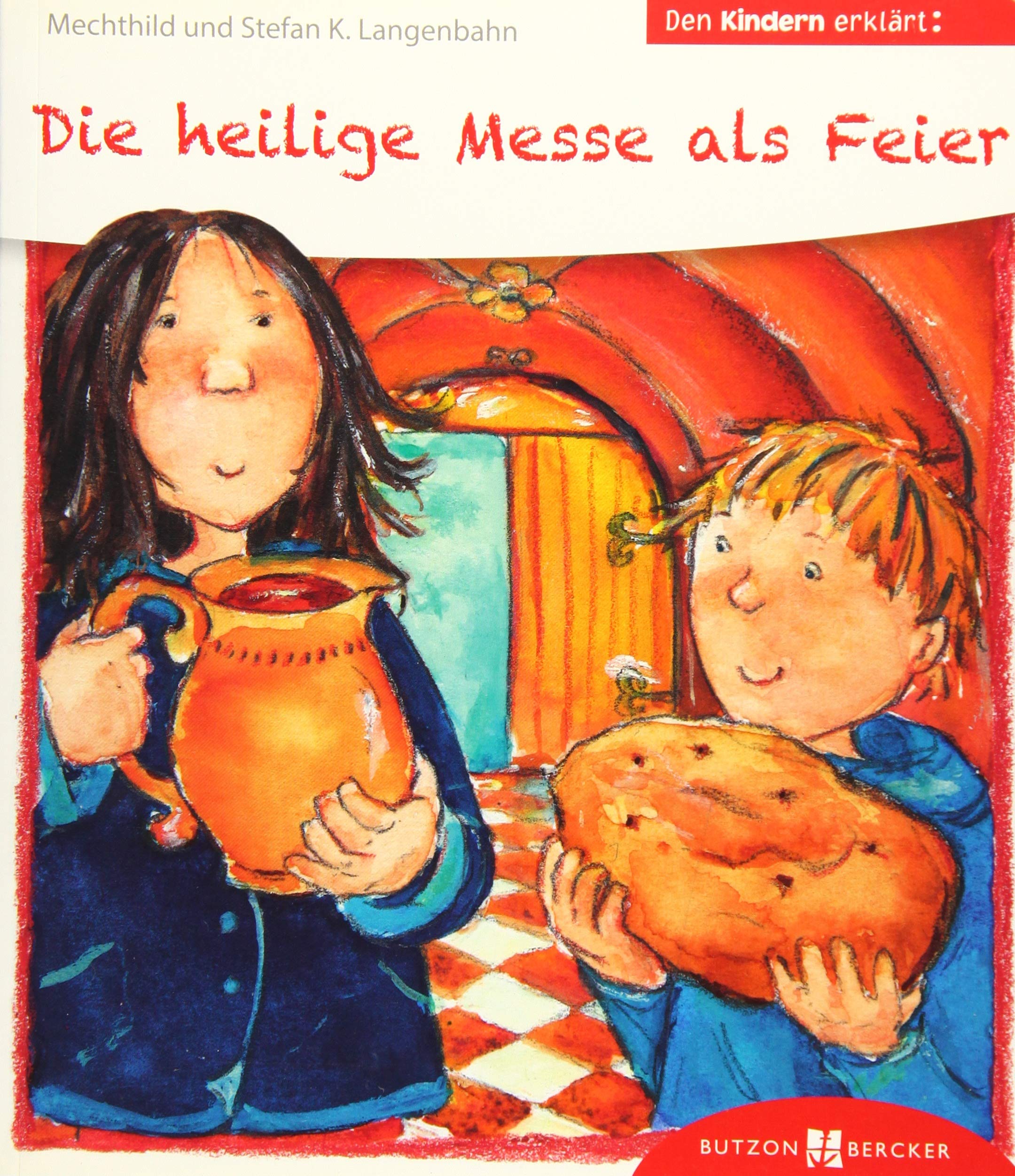 Die heilige Messe als Feier den Kindern erklärt: Den Kindern erzählt/erklärt 36 Children's books