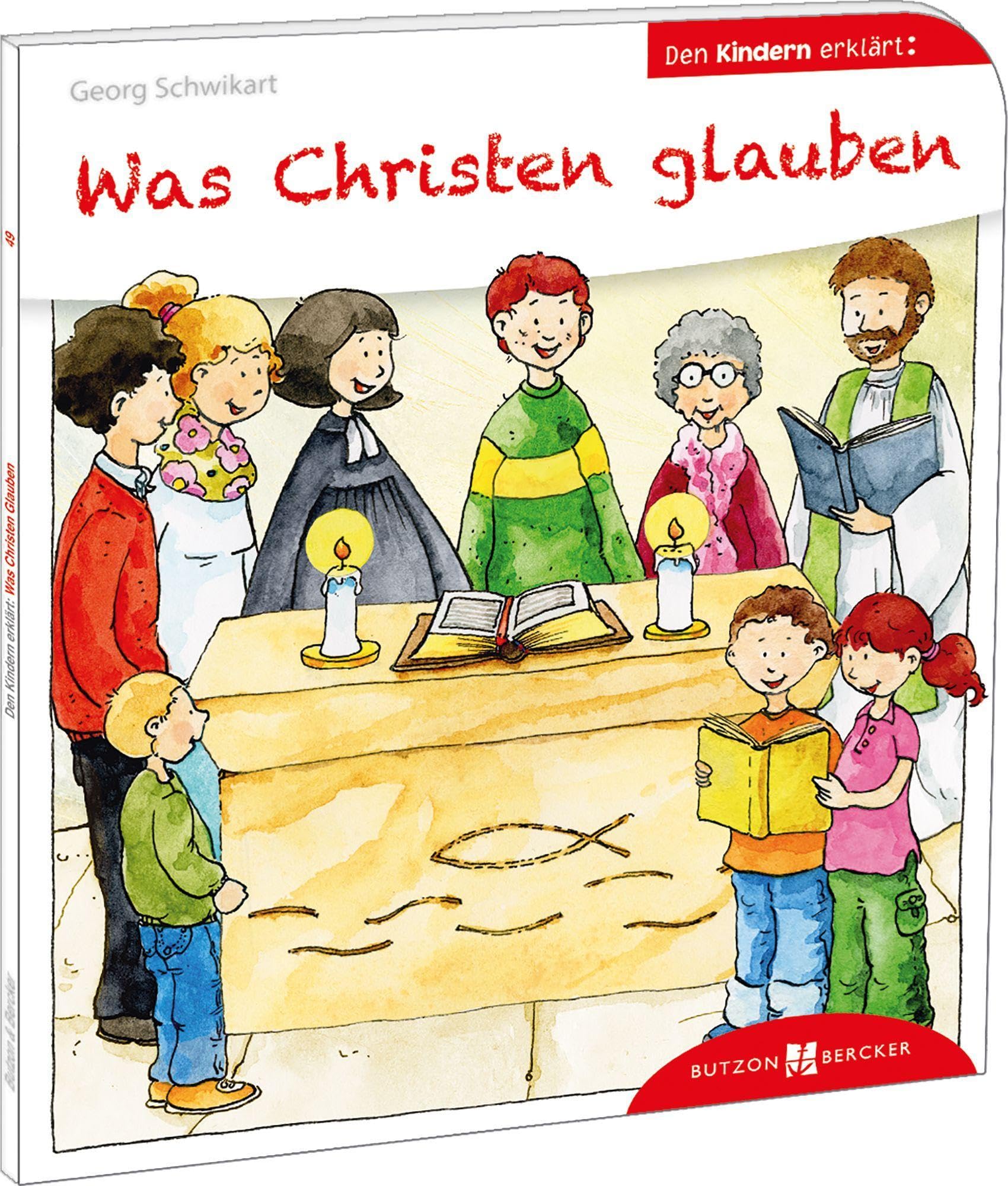 Was Christen glauben den Kindern erklärt Social Sciences