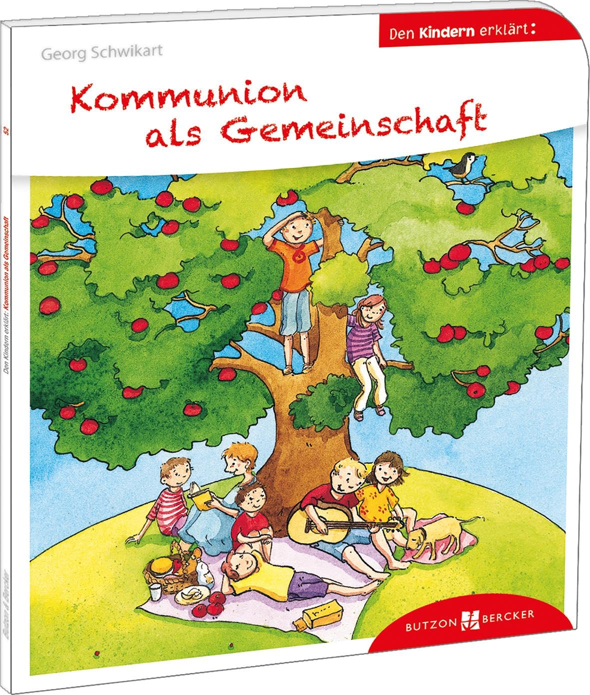 Kommunion als Gemeinschaft. Den Kindern erklärt. Warum wir die Eucharistie feiern und wie das Sakrament der heiligen Kommunion funktioniert. Sachbuch ... 52 (Den Kindern erzählt/erklärt) Social Sciences
