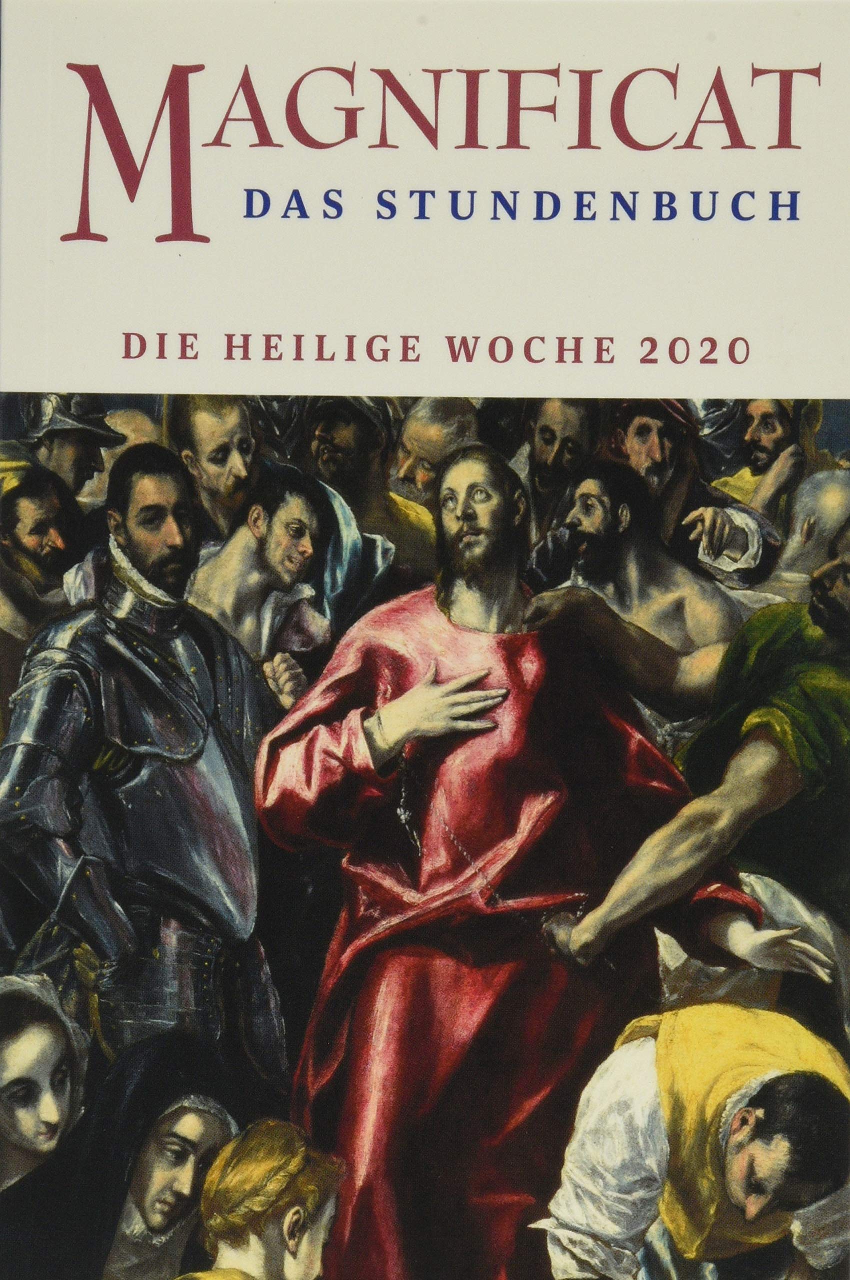 MAGNIFICAT HEILIGE WOCHE 2020 - Das Stundenbuch (Magnificat: Das Stundenbuch) Religion & Esotericism