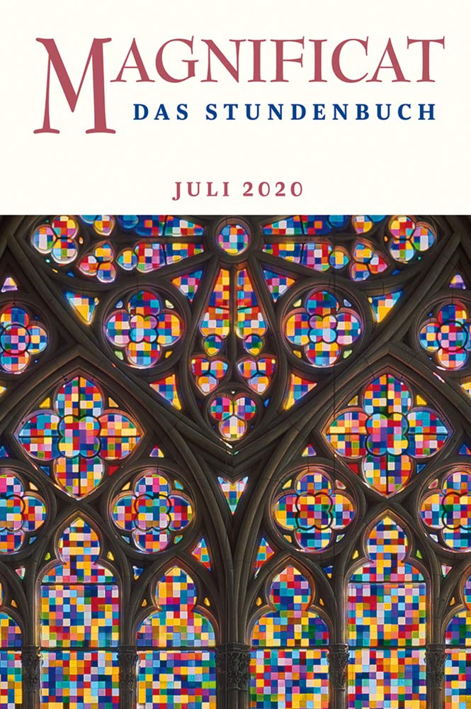 MAGNIFICAT JULI 2020 - Das Stundenbuch (Magnificat: Das Stundenbuch) Religion & Esotericism