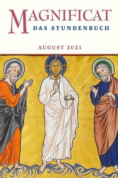 MAGNIFICAT AUGUST 2021 - Das Stundenbuch (Magnificat: Das Stundenbuch) Religion & Esotericism