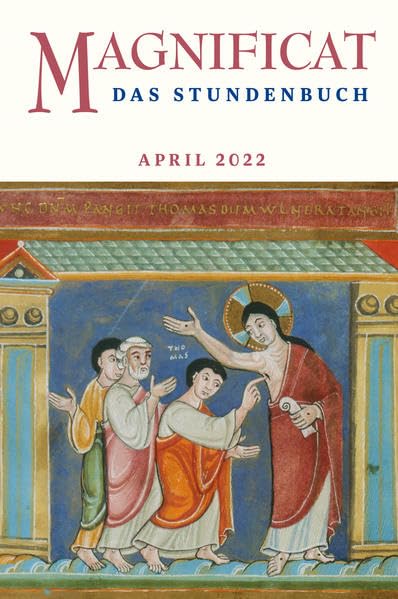 MAGNIFICAT APRIL 2022 - Das Stundenbuch (Magnificat: Das Stundenbuch) Religion & Esotericism