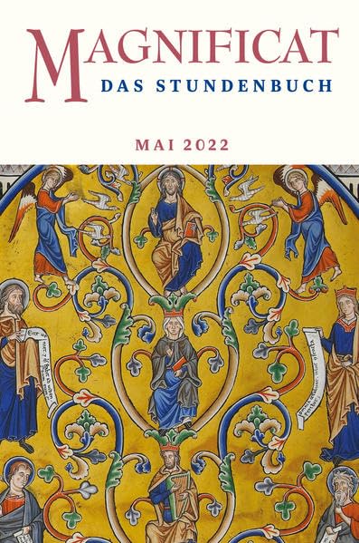 MAGNIFICAT MAI 2022 - Das Stundenbuch (Magnificat: Das Stundenbuch) Religion & Esotericism