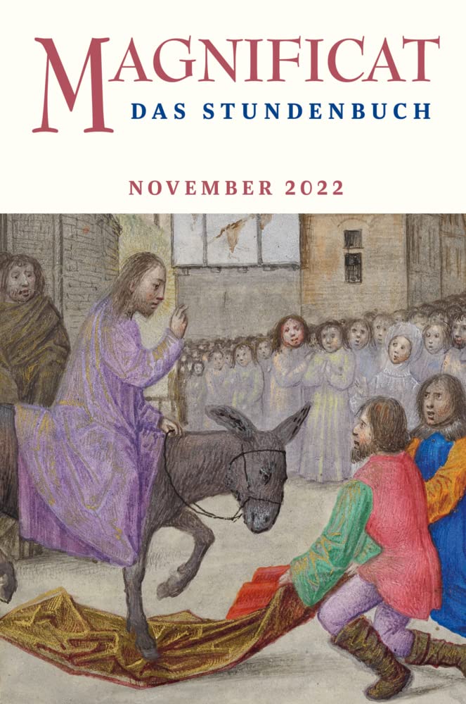 MAGNIFICAT NOVEMBER 2022 - Das Stundenbuch (Magnificat: Das Stundenbuch) Religion & Esotericism