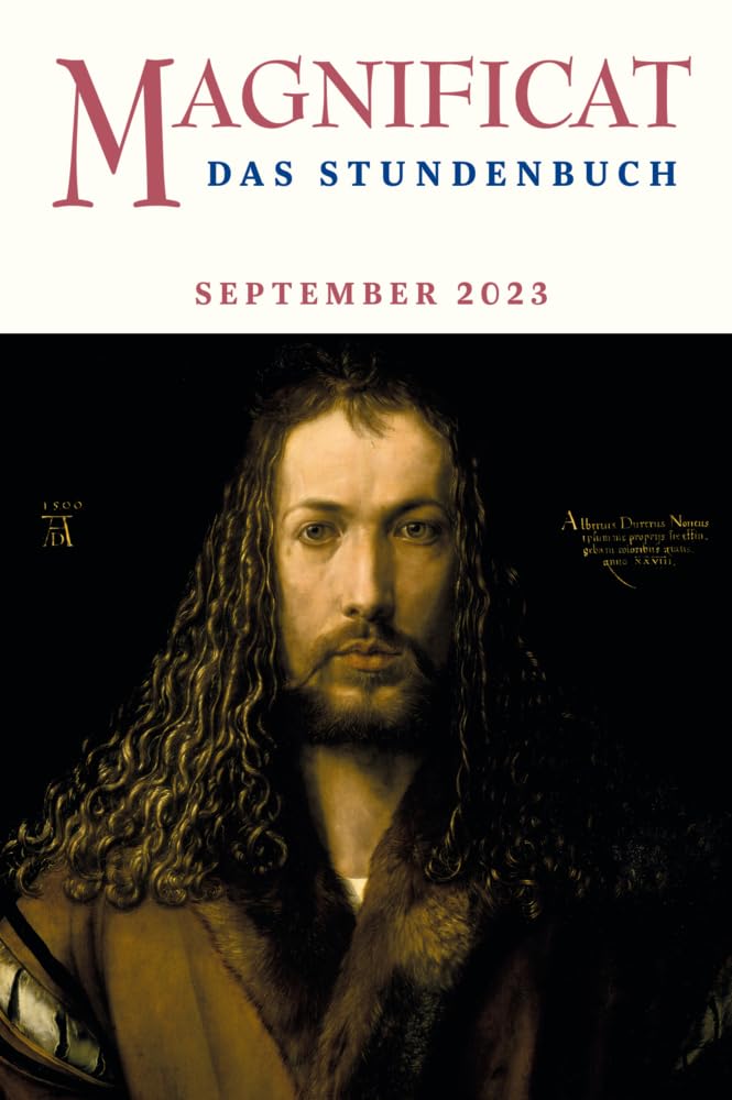 MAGNIFICAT SEPTEMBER 2023 - Das Stundenbuch (Magnificat: Das Stundenbuch) Religion & Esotericism