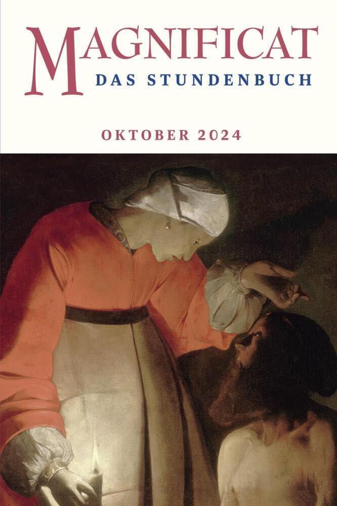 MAGNIFICAT OKTOBER 2024: Das Stundenbuch (Magnificat: Das Stundenbuch) Religion & Esotericism