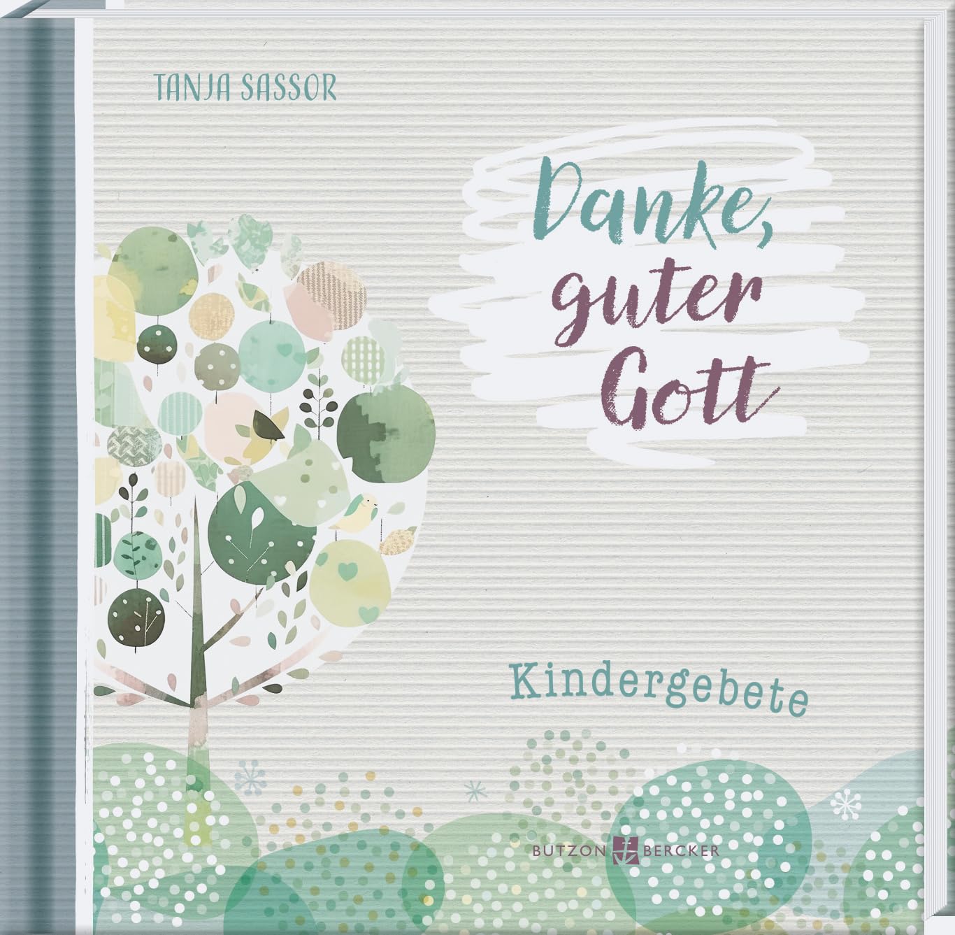 Gebetbuch für Kinder - Danke guter Gott - Kindergebete - So macht beten Spaß - Geschenkidee für Mädchen und Jungen zum Geburtstag, zum Schulanfang und zu allen christlichen Anlässen Books