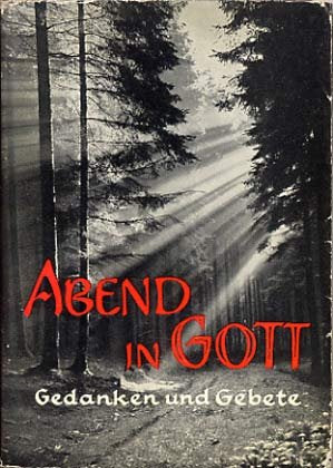 Abend mit Gott: Gedanken und Gebete (German Editio book