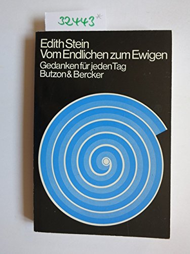 Vom Endlichen zum Ewigen - Gedanken für jeden Tag Books
