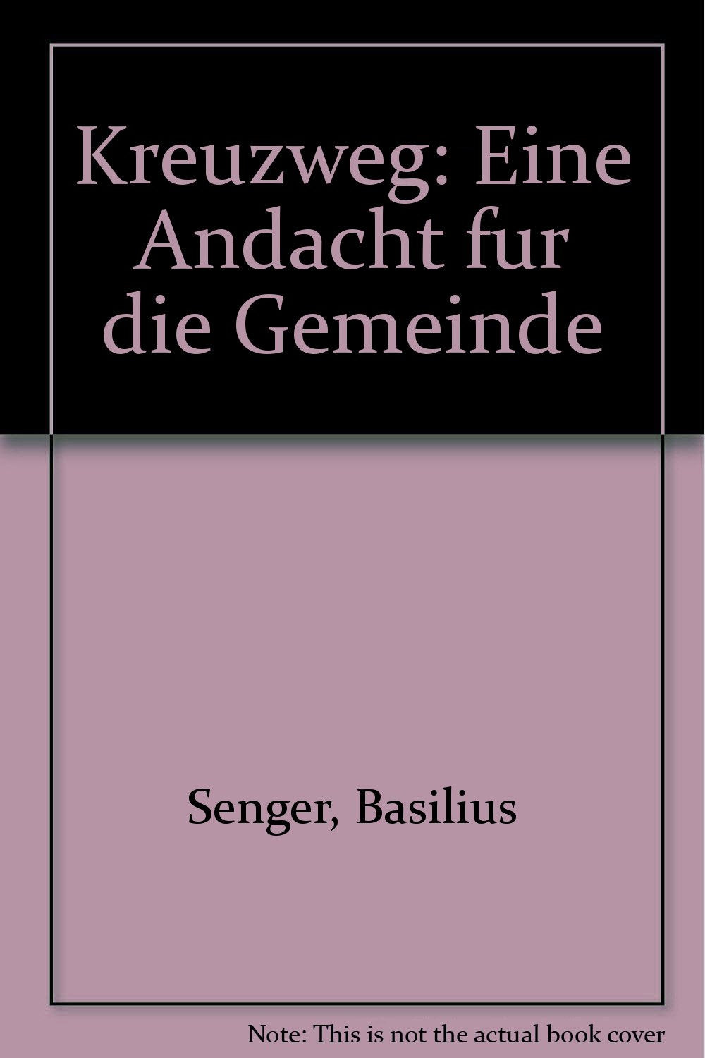 Kreuzweg - eine Andacht für die Gemeinde Religion & Esotericism