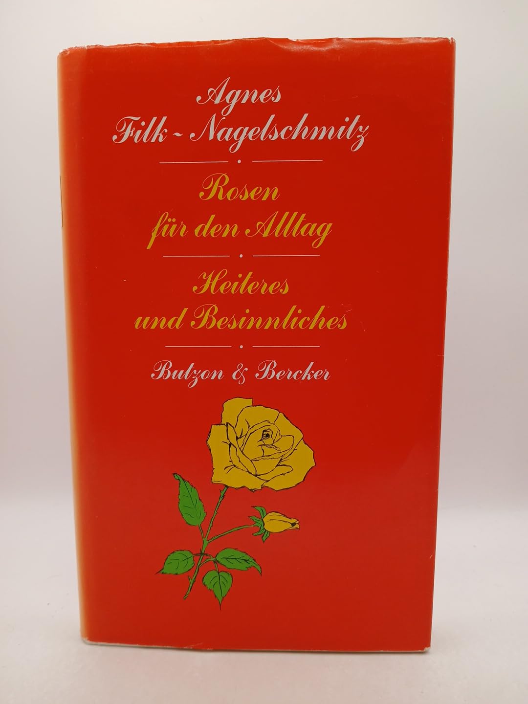 Rosen für den Alltag. Heiteres und Besinnliches Books