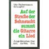 Auf der Strasse der Sehnsucht summt die Gitarre ein Lied: Junge Menschen über sich, die Welt, Gott Religion & Esotericism
