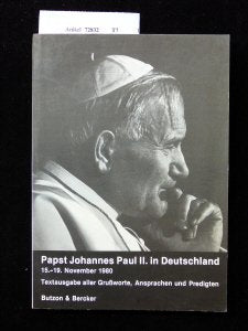 Papst Johannes Paul II. in Deutschland. Textausgabe aller Grußworte, Ansprachen und Predigten. Books