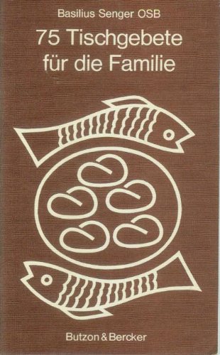 75 Tischgebete für die Familie Religion & Esotericism
