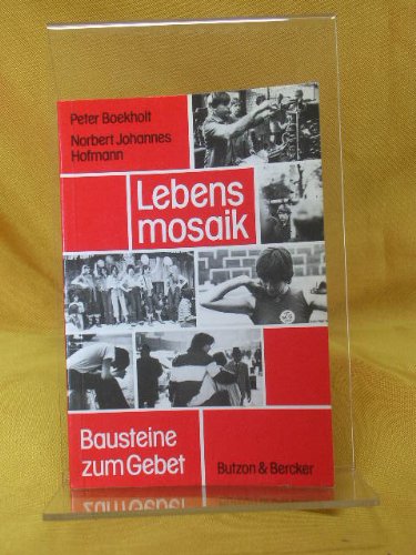Lebensmosaik: Bausteine zum Gebet Religion & Esotericism
