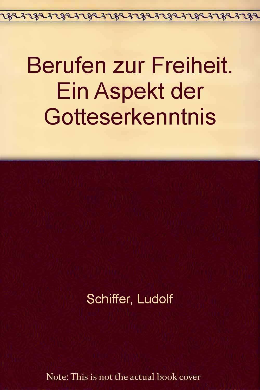 Berufen zur Freiheit. Ein Aspekt der Gotteserkenntnis Books
