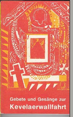 Gebete und Gesänge zur Kevelaerwallfahrt Books