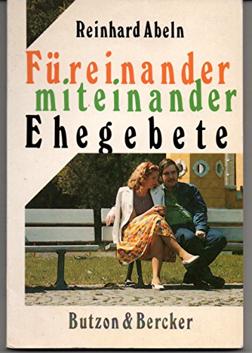 Füreinander - miteinander: Ehegebete Books