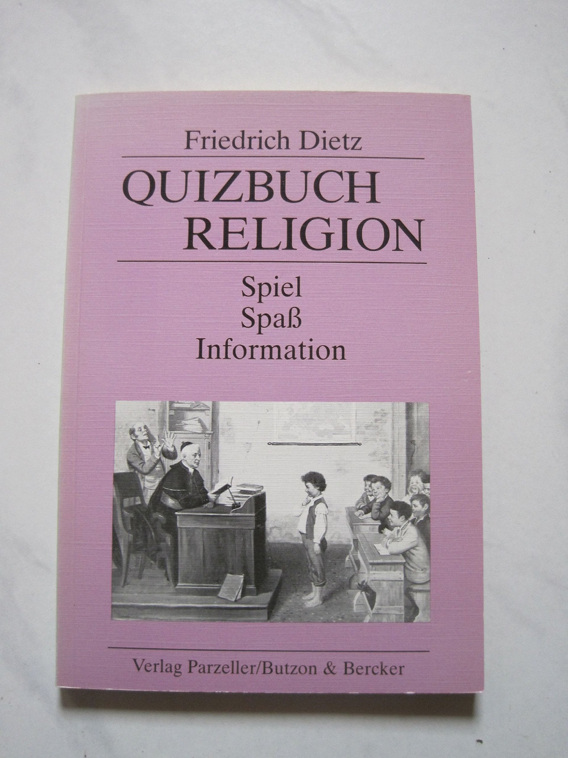 Quizbuch Religion. Spiel - Spass - Information Leisure & Fun