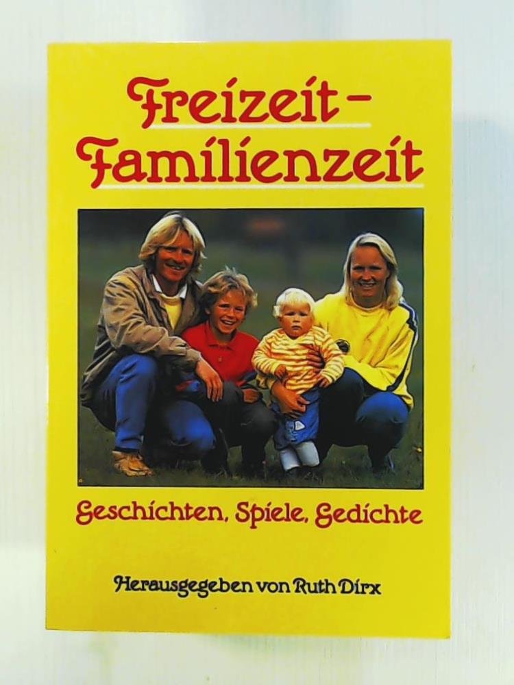 Freizeit - Familienzeit. Geschichten, Spiele, Gedichte Books