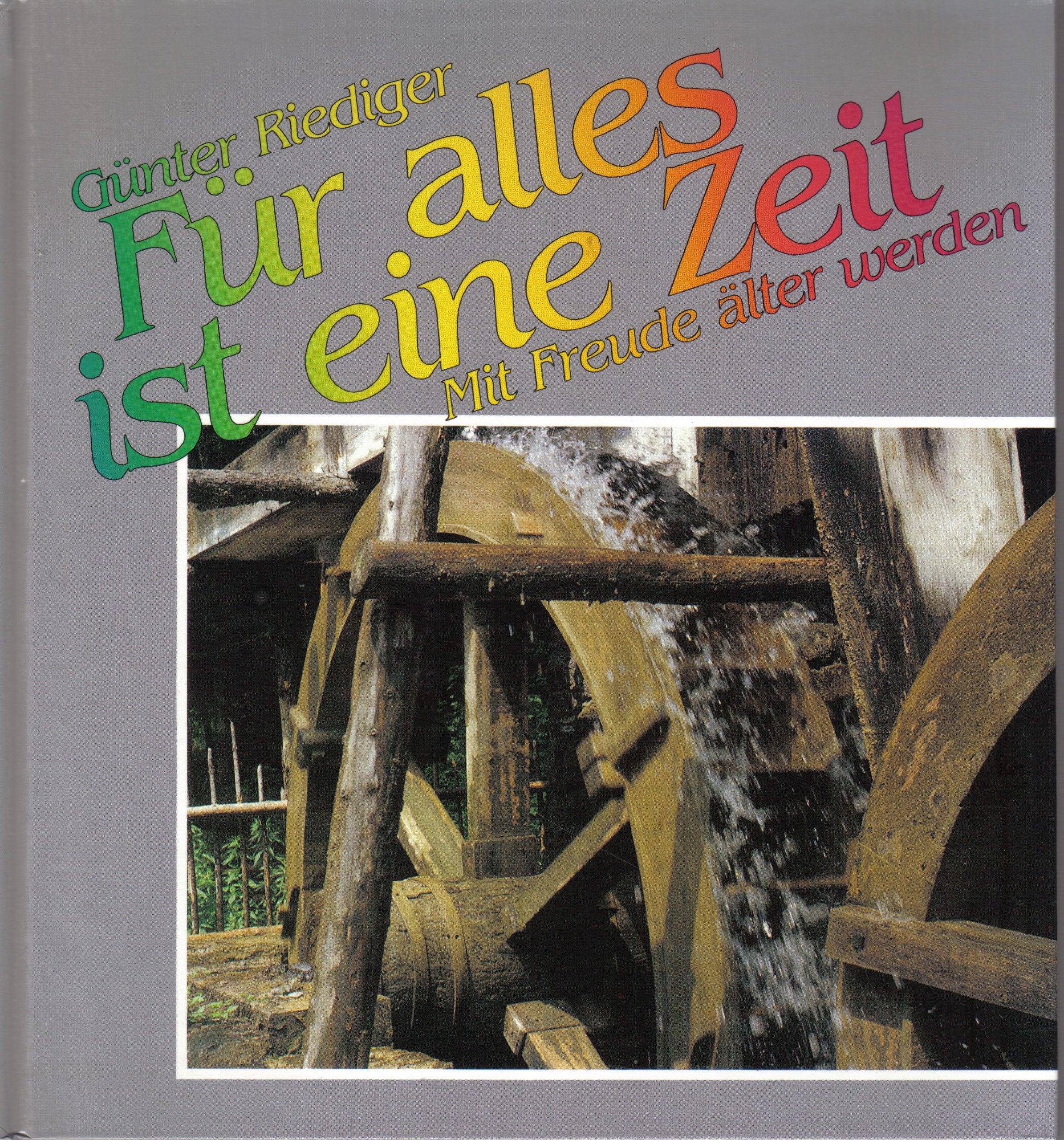 Für alles ist eine Zeit: Mit Freude älter werden Living & Furnishing
