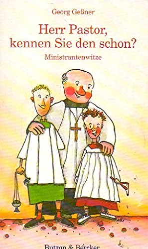 Herr Pastor, kennen Sie den schon?: Ministrantenwitze Psychology