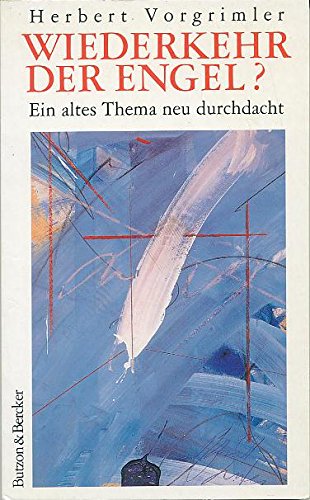 Wiederkehr der Engel?. Ein altes Thema neu durchdacht Religion & Esotericism