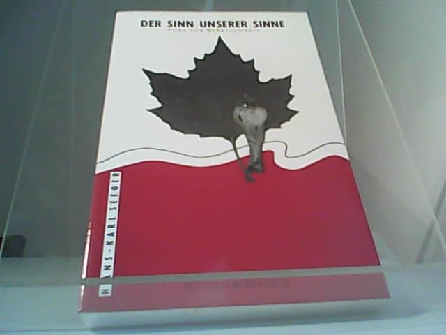 Der Sinn unserer Sinne: Tore zur Wirklichkeit Books